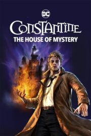 Constantine The House of Mystery