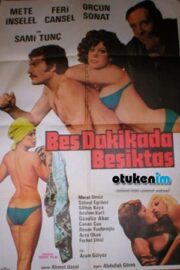 Beş Dakikada Beşiktaş Tek Parça Yeşilçam i