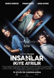 İnsanlar İkiye Ayrılır i Sansürsüz