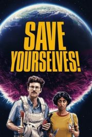 Save Yourselves! Kendini Kurtar! &