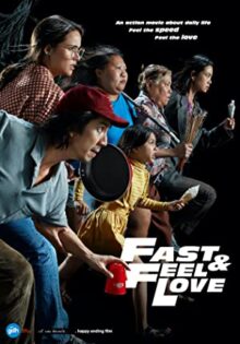 Fast and Feel Love