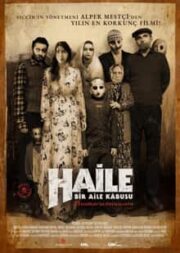 Haile: Bir Aile Kabusu