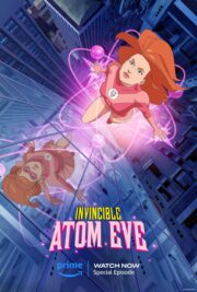 Invincible: Atom Eve 2023