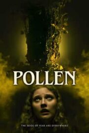 Pollen 2023 Filmi