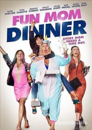 Eğlenceli Annelerin Akşam Yemeği 2017