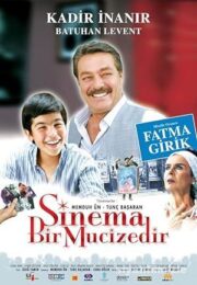 Sinema Bir Mucizedir 2005